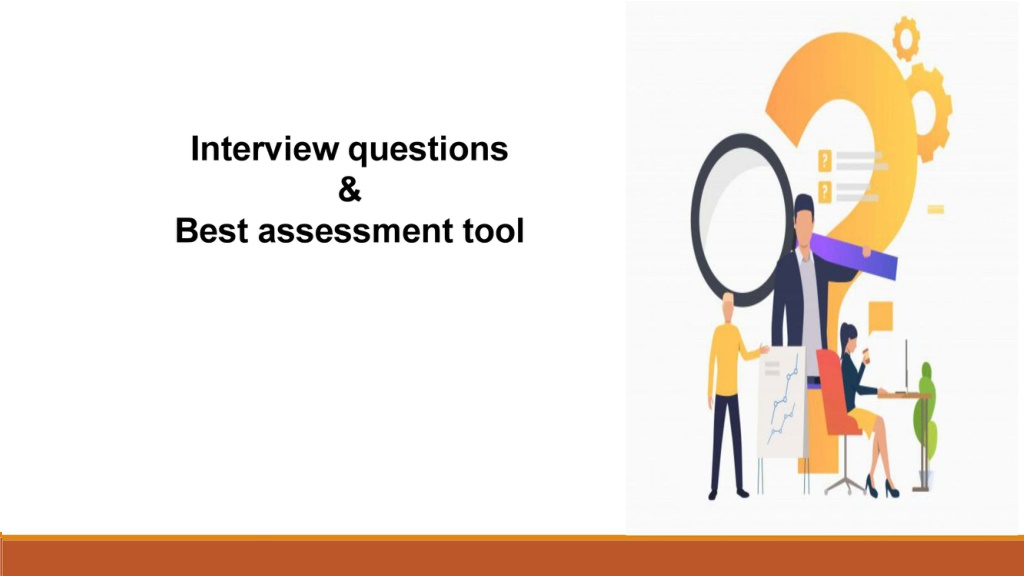 PPT - Interview questions & best assessment tool PowerPoint