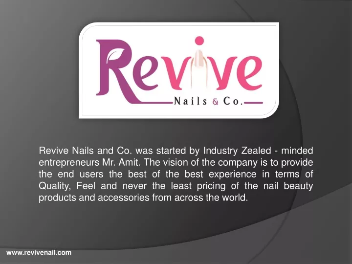 revive nails and co was started by industry n.