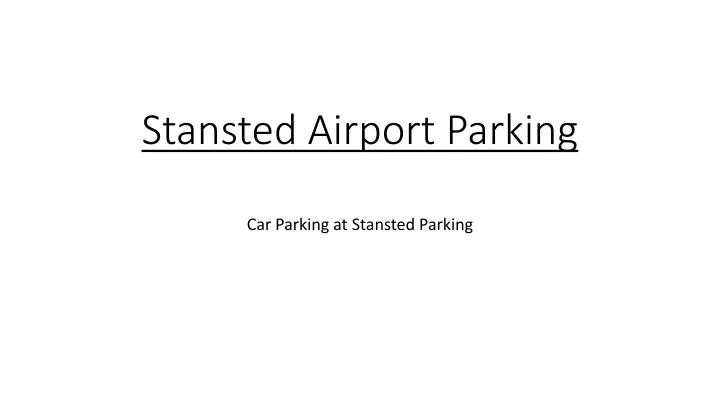 stansted airport parking n.