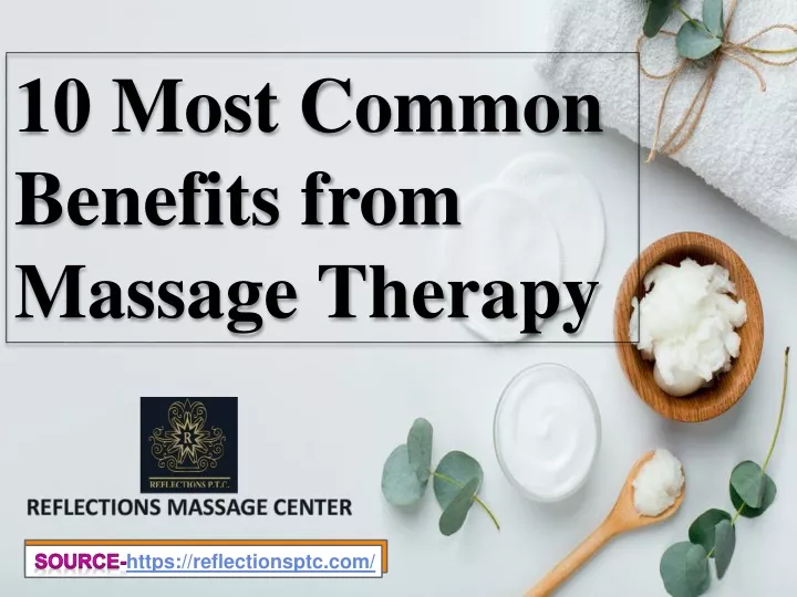 10 most common benefits from massage therapy n.