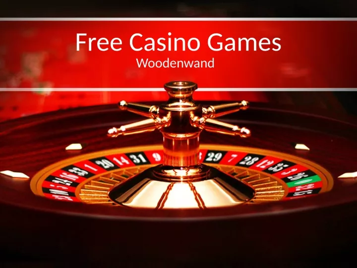 free casino games woodenwand n.