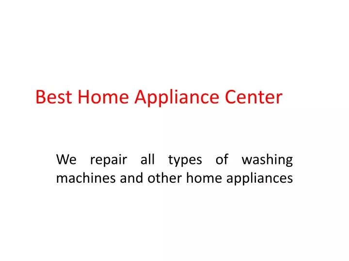 best home appliance center n.
