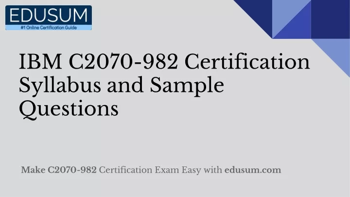 ibm c2070 982 certification syllabus and sample n.