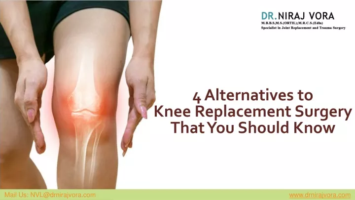 4 alternatives to knee replacement surgery that you should know n.