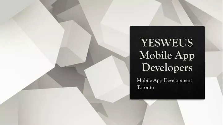 yesweus mobile app developers n.
