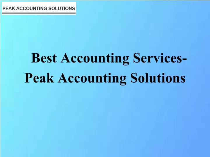 best accounting services peak accounting solutions n.