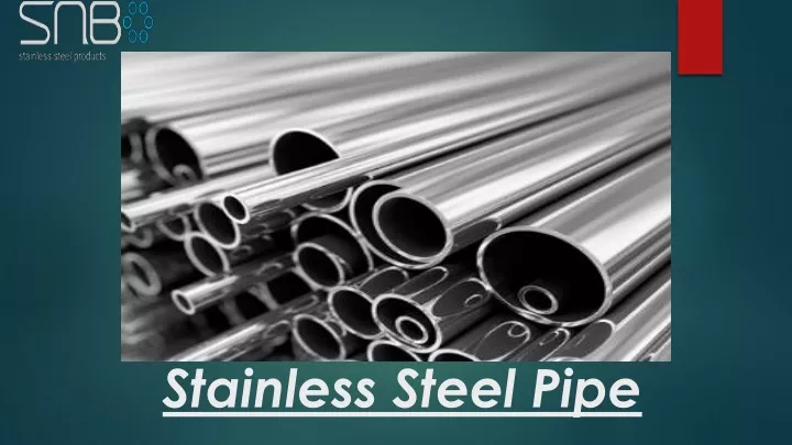 stainless steel pipe n.