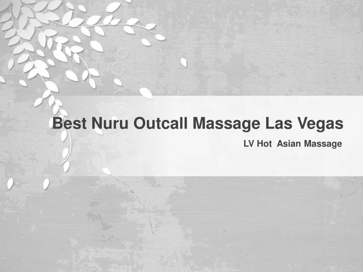 best nuru outcall massage las vegas n.