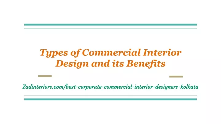 types of commercial interior design and its benefits n.