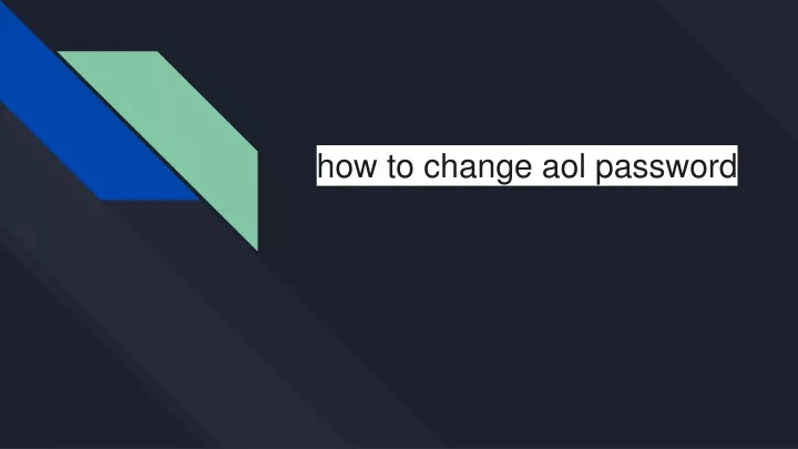 how to change aol password n.