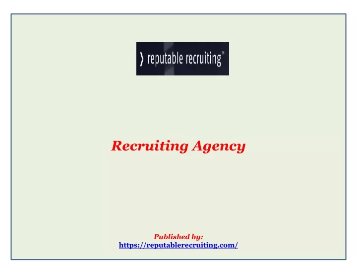 recruiting agency published by https reputablerecruiting com n.