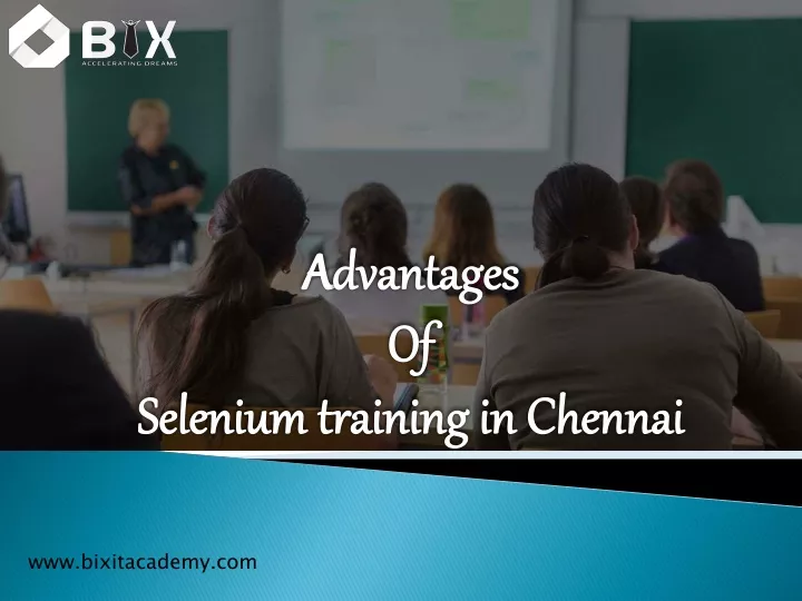 a dvantages of selenium training in chennai n.