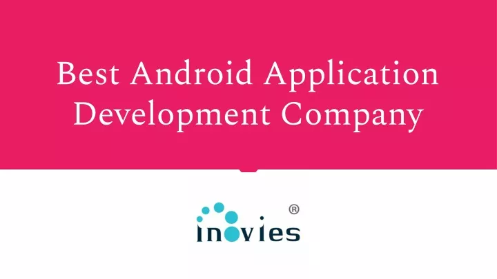 best android application development company n.