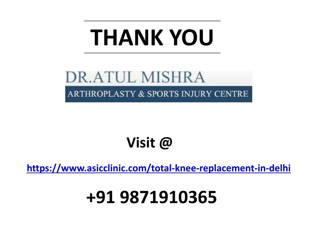 PPT - Best Knee Replacement Surgery in Delhi NCR, Total Knee surgeon ...