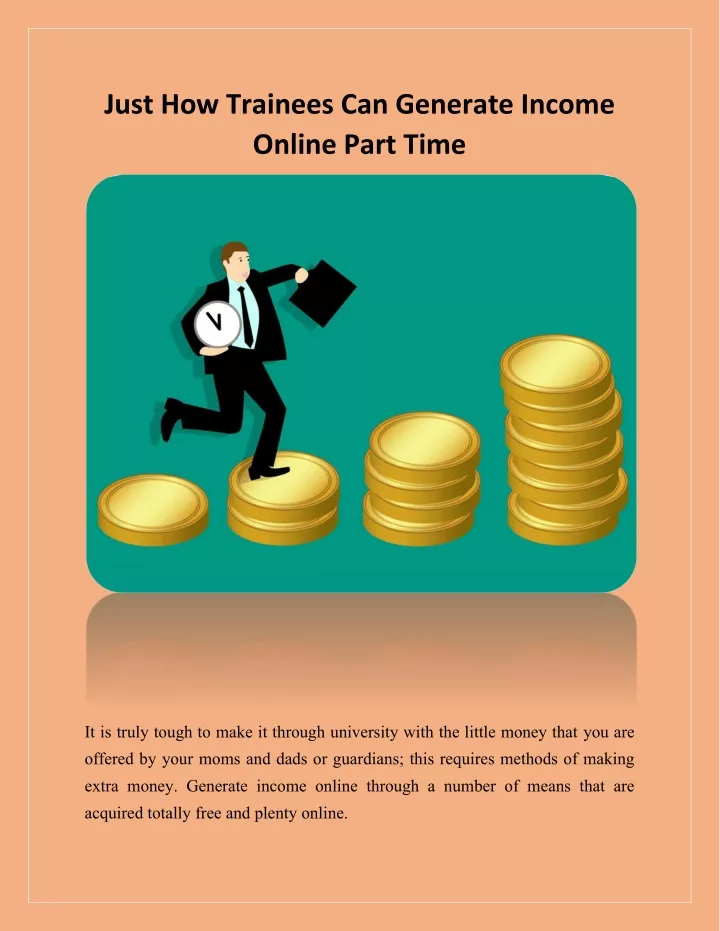 just how trainees can generate income online part n.