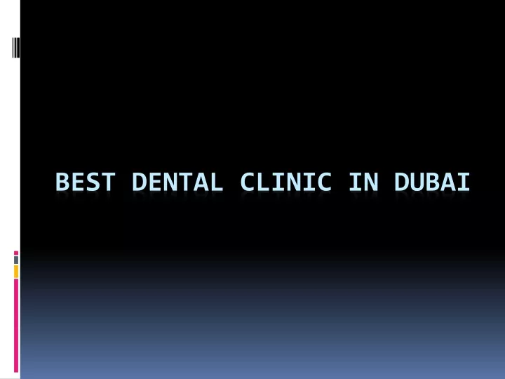 best dental clinic in dubai n.