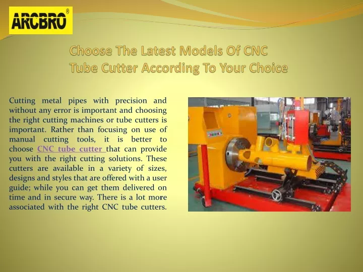 choose the latest models of cnc tube cutter according to your choice n.