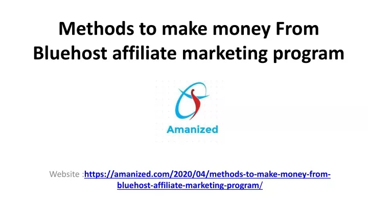 how can you become a good person methods to make money from bluehost affiliate marketing program n.