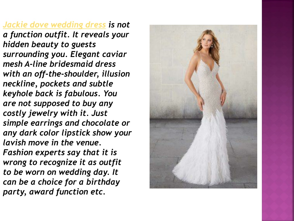 PPT - Sheer feelings with Jackie dove wedding dress PowerPoint ...