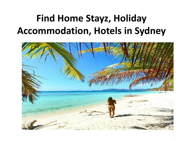 find home stayz holiday accommodation hotels in sydney n.
