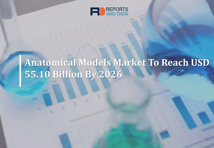 anatomical models market to reach n.