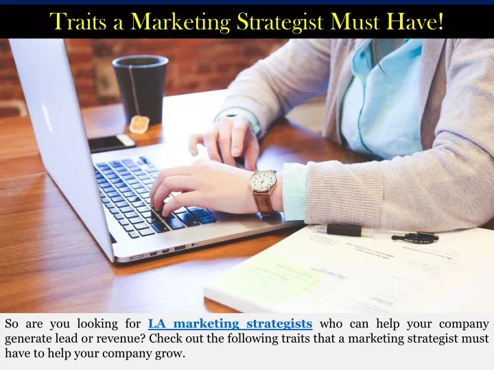 traits a marketing strategist must have n.