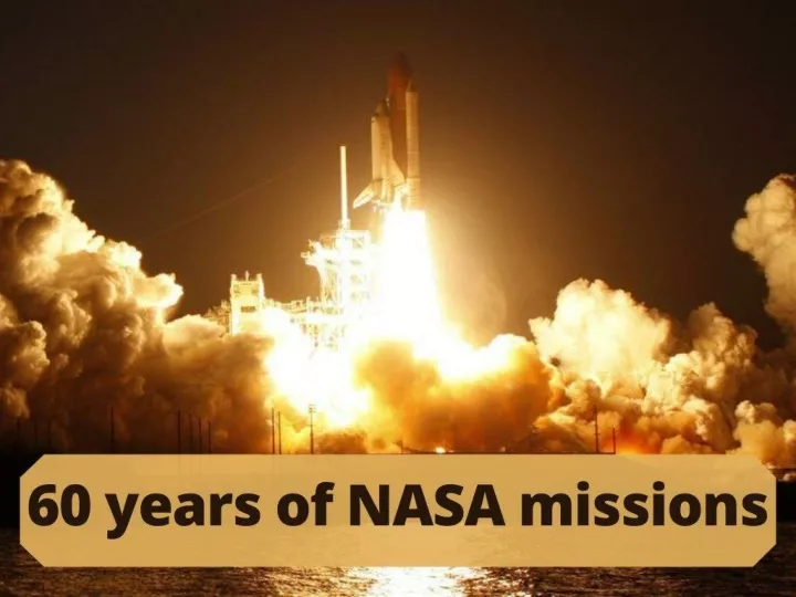 60 years of nasa missions n.