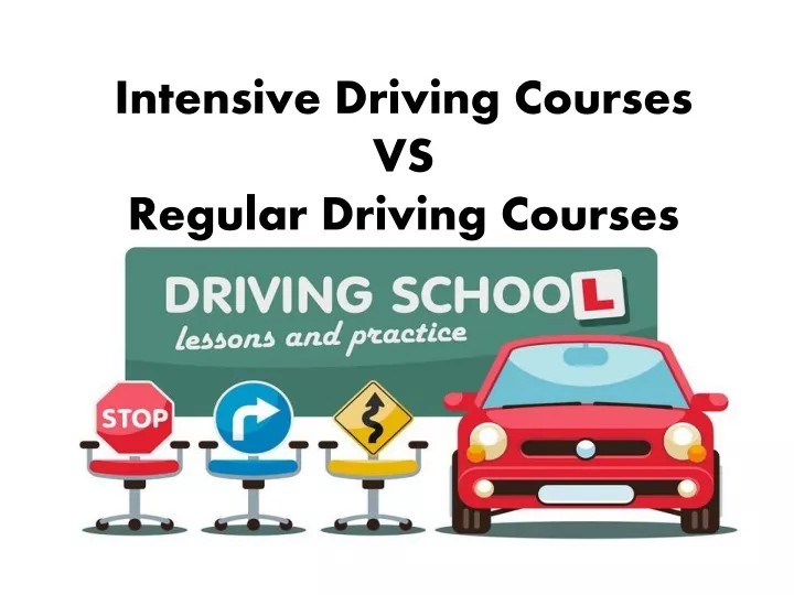 intensive driving courses vs regular driving courses n.