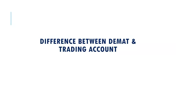 difference between demat trading account n.