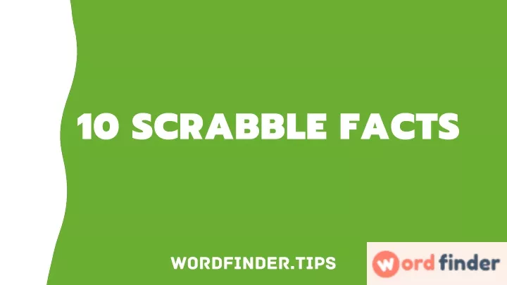 10 scrabble facts n.