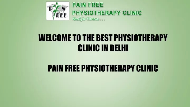 welcome to the best physiotherapy clinic in delhi n.