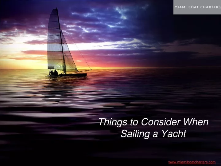 things to consider when sailing a yacht n.