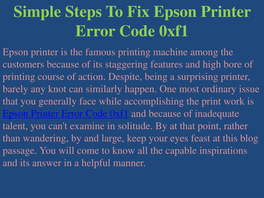 Ppt Simple Steps To Fix Epson Printer Error Code 0xf1 Powerpoint Presentation Id9979973 2439