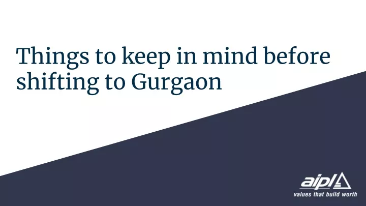 things to keep in mind before shifting to gurgaon n.
