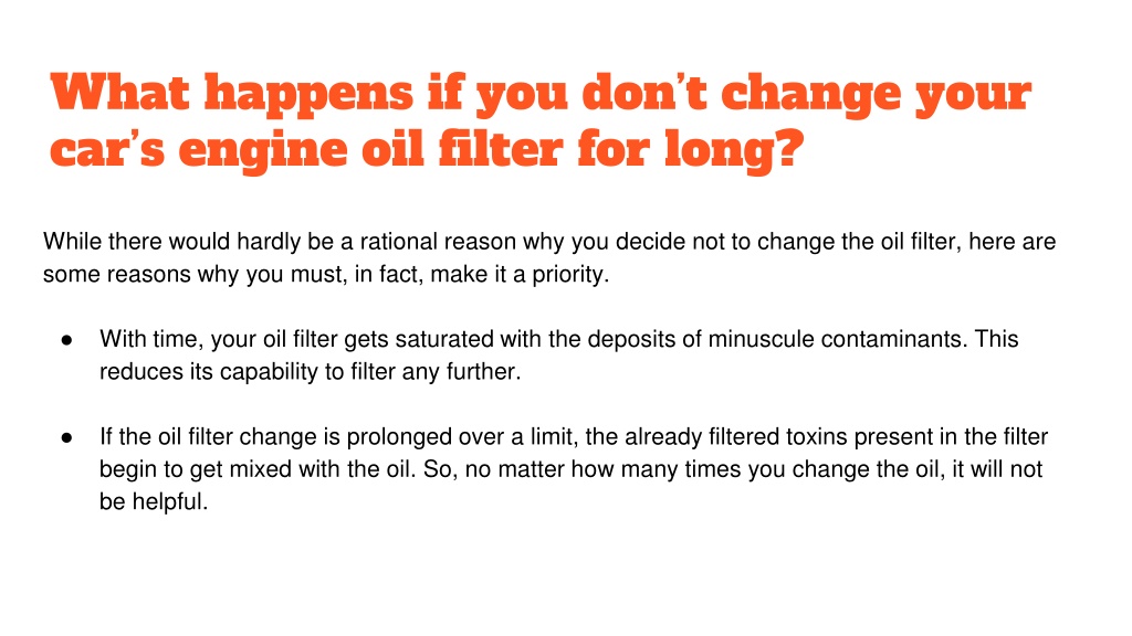 PPT - Signs that it's time you Change your Car's Oil Filter PowerPoint  Presentation - ID:9991328