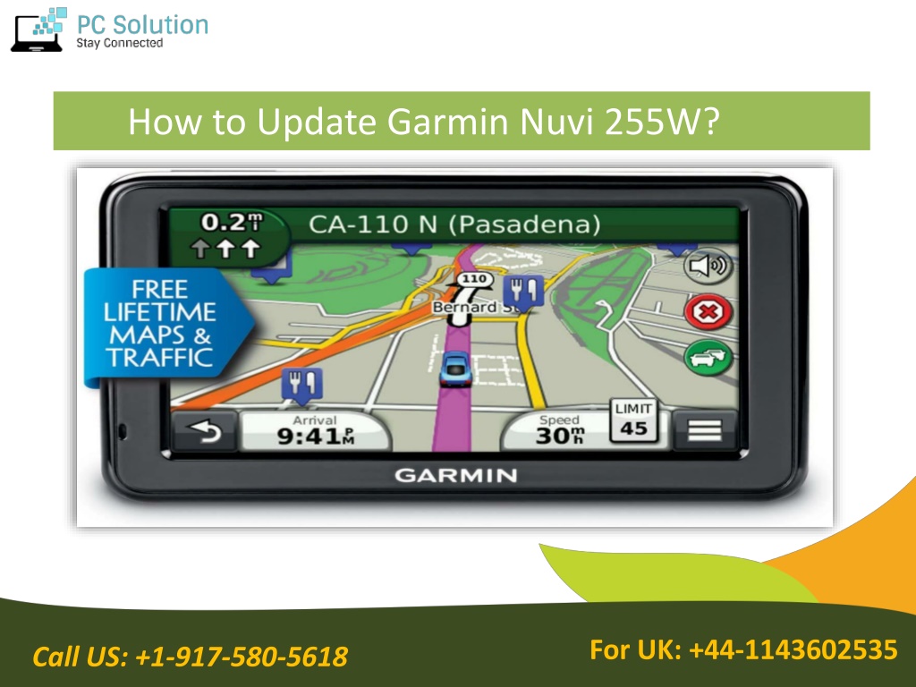 PPT - Best Way To Update Garmin Nuvi 255W in 2020. Call 44-1213181081